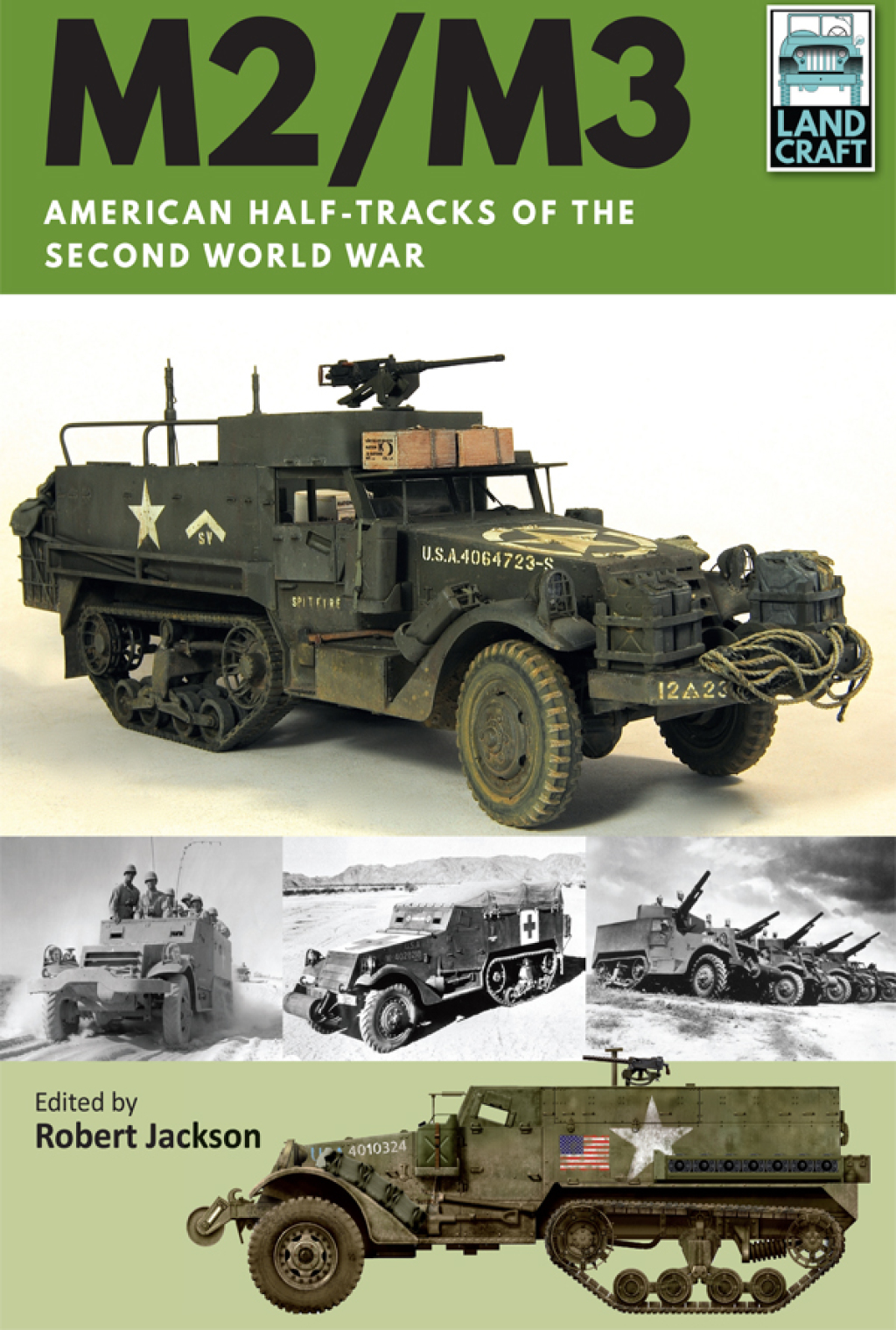 M2/M3 American Half-tracks of the Second World War