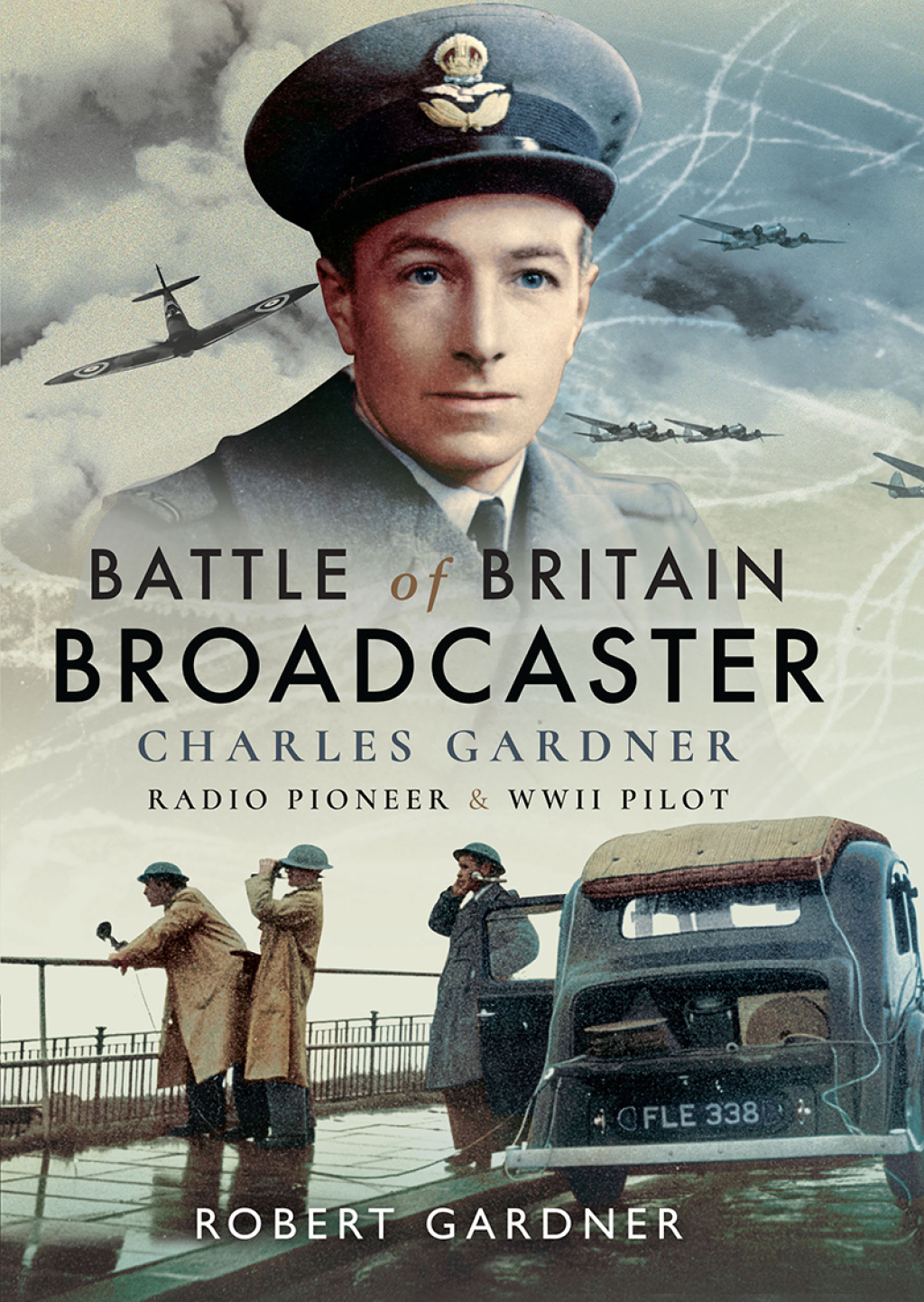 Battle of Britain Broadcaster Charles Gardner, Radio Pioneer & WWII Pilot