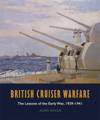 Cover image: British Cruiser Warfare 9781526747648