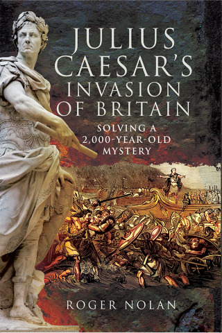 Cover image: Julius Caesar's Invasion of Britain 9781526747914