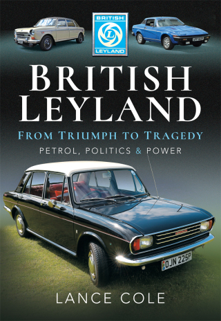 Cover image: British Leyland—From Triumph to Tragedy 9781526748232