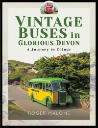 صورة الغلاف: Vintage Buses in Glorious Devon 9781526748317