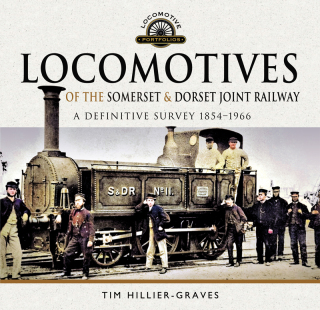 Imagen de portada: Locomotives of the Somerset & Dorset Joint Railway 9781526748355