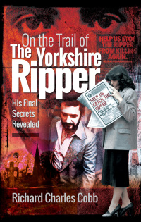 Imagen de portada: On the Trail of the Yorkshire Ripper 9781526748768