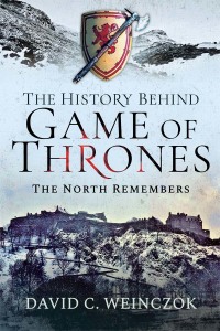 Cover image: The History Behind Game of Thrones 9781526781451