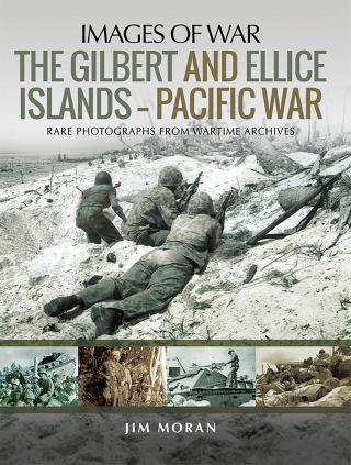 Titelbild: The Gilbert and Ellice Islands—Pacific War 9781526751195