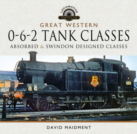 Great Western, 0-6-2 Tank Classes: Absorbed & Swindon Designed Classes - FULL INSTANT DOWNLOAD | PDF DOCX EPUB