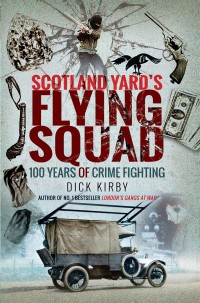 Immagine di copertina: Scotland Yard's Flying Squad 9781526752178