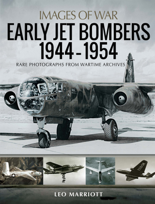 Cover image: Early Jet Bombers, 1944–1954 9781526753892