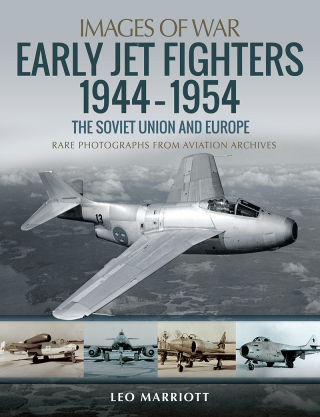 Imagen de portada: Early Jet Fighters, 1944–1954 9781526753939