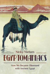 Cover image: Egyptomaniacs 9781526754011