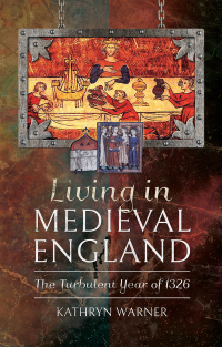 Imagen de portada: Living in Medieval England 9781526754059