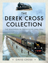 Cover image: The Derek Cross Collection: The Southern in Transition 1946-1966 9781526754905