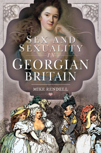 Cover image: Sex and Sexuality in Georgian Britain 9781526755629