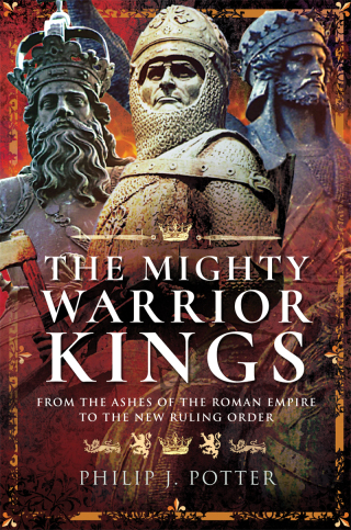 Cover image: The Mighty Warrior Kings 9781526756268