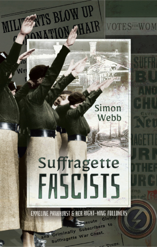 Cover image: Suffragette Fascists 9781784385859