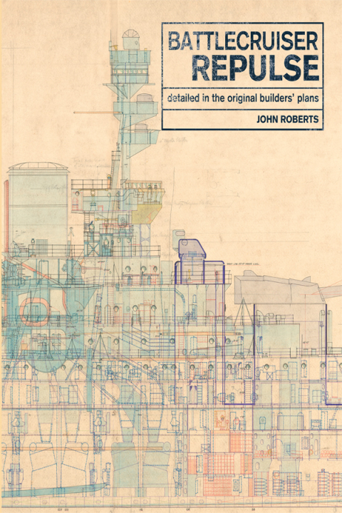 Battlecruiser Repulse: Detailed in Original Builders' Plans - FULL INSTANT DOWNLOAD | PDF DOCX EPUB