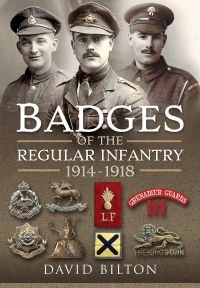 Imagen de portada: Badges of the Regular Infantry, 1914–1918 9781526758026