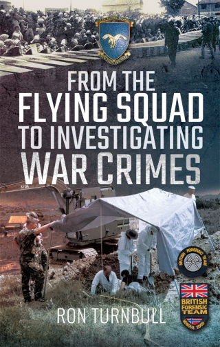 Cover image: From the Flying Squad to Investigating War Crimes 9781526766472