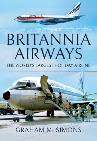 Cover image: Britannia Airways 9781526758781