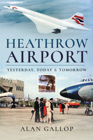 Cover image: Heathrow Airport 9781526759184