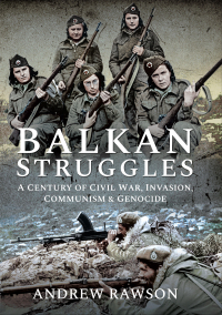 Imagen de portada: Balkan Struggles 9781526761446