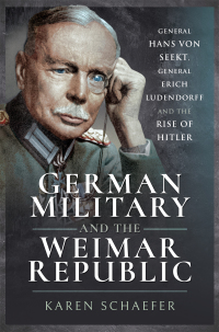 Imagen de portada: German Military and the Weimar Republic 9781526764324