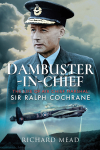 Cover image: Dambuster-in-Chief 9781526765079