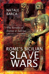 Cover image: Rome's Sicilian Slave Wars 9781526767462