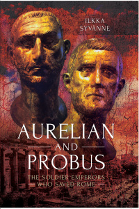 صورة الغلاف: Aurelian and Probus 9781526767509