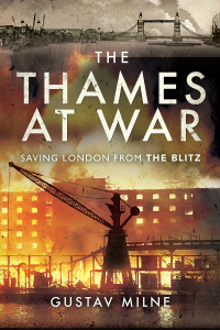 Omslagafbeelding: The Thames at War 9781526764904