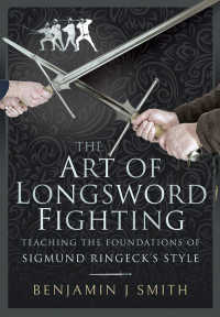 Omslagafbeelding: The Art of Longsword Fighting 9781526768988