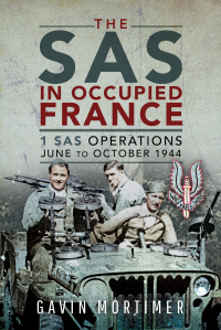 Imagen de portada: The SAS in Occupied France 9781526769626