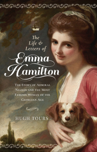 Imagen de portada: The Life and Letters of Emma Hamilton 9781526770431