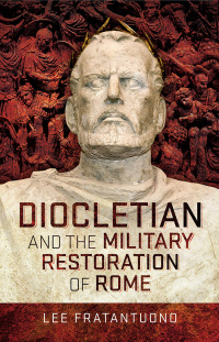 表紙画像: Diocletian and the Military Restoration of Rome 9781526771834