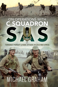 On Operations with C Squadron SAS | 9781526757128, 9781526772824 ...