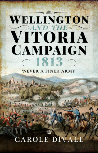 表紙画像: Wellington and the Vitoria Campaign 1813 9781526774026