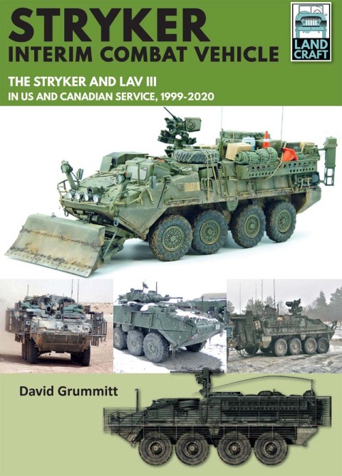Stryker Interim Combat Vehicle: The Stryker and LAV III in US and Canadian Service, 1999–2020 - FULL INSTANT DOWNLOAD | PDF DOCX EPUB