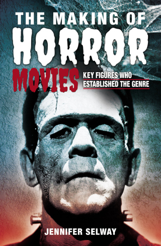 Cover image: The Making of Horror Movies 9781526774705