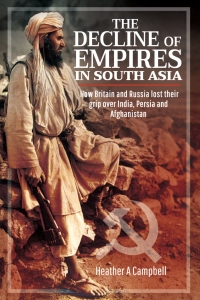 Cover image: The Decline of Empires in South Asia 9781526775801