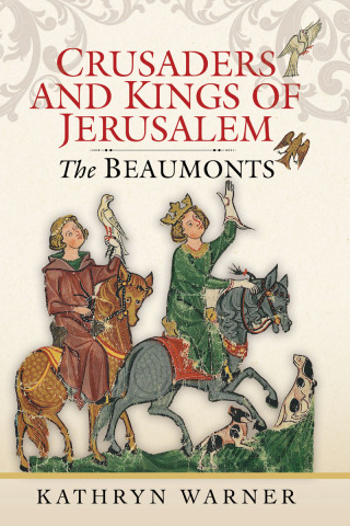 Cover image: Crusaders and Kings of Jerusalem 9781526776334