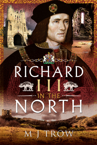 Cover image: Richard III in the North 9781526777171