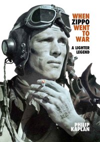 Cover image: When Zippo Went to War 9781526777713