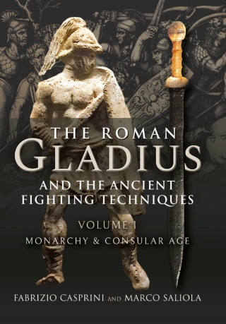 Cover image: The Roman Gladius and the Ancient Fighting Techniques 9781526778338