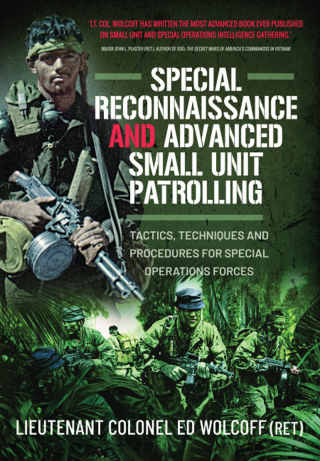 Cover image: Special Reconnaissance and Advanced Small Unit Patrolling 9781526779090