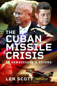 Cover image: The Cuban Missile Crisis 9781526779786