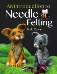 Omslagafbeelding: An Introduction to Needle Felting 9781526780645