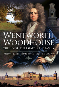 Omslagafbeelding: Wentworth Woodhouse: The House, the Estate and the Family 9781526783011