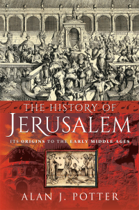 Cover image: The History of Jerusalem 9781526783295