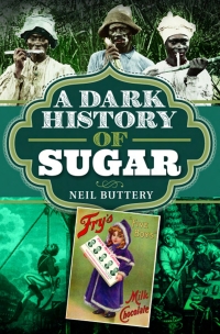 Cover image: A Dark History of Sugar 9781526783653